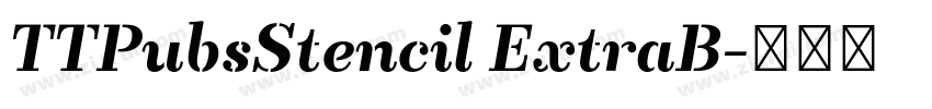 TTPubsStencil ExtraB字体转换